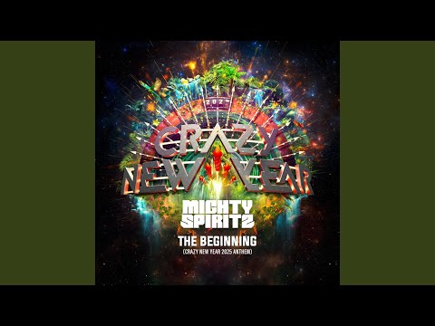 The Beginning (Crazy New Year 2025 Anthem)