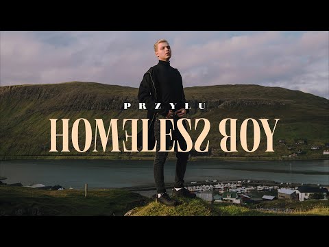 PRZYŁU - HOMELESS BOY