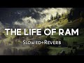 The Life of Ram 《Slowed+Reverb》|96 Songs | Vijay Sethupathi, Trisha | Govind Vasantha |C. Prem Kumar