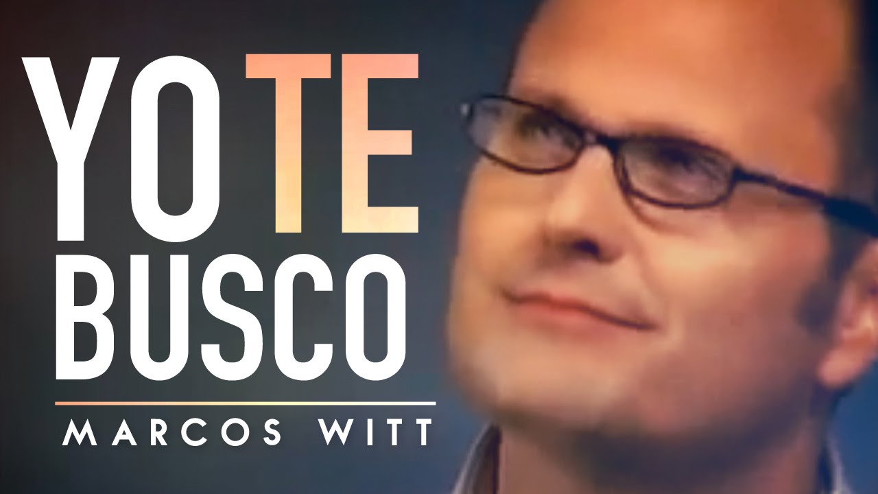 Yo te busco - Marcos Witt | Miscuerdas