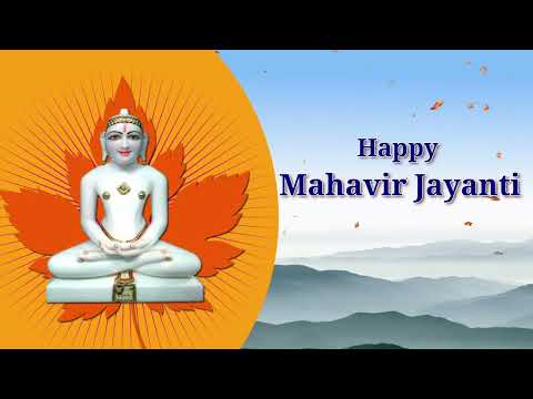 Happy Mahavir Jayanti Whatsapp Status Wishes Video Greetings Messages Quotes