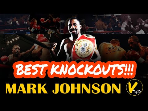 10 Mark Johnson Greatest Knockouts
