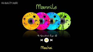 Mannile Mannile  Mazhai  High Quality Audio 🔉