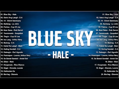Hale - Blue Sky (Lyric Video) 🎧 New Viral OPM Love Songs Playlist 2025 - Best Tagalog Music