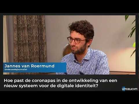 Uitgelicht! 31 januari 2021 - Jannes van Roermund over de coronapas en digitale ID