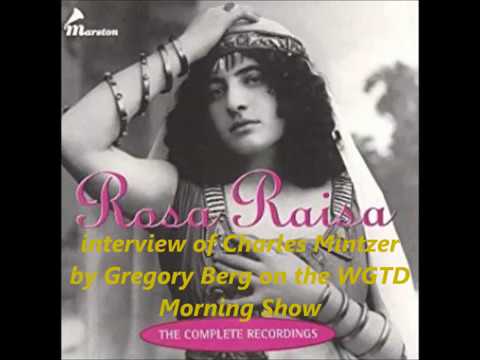 ROSA RAISA, interview of Charles Mintzer on WGTD  (2008)