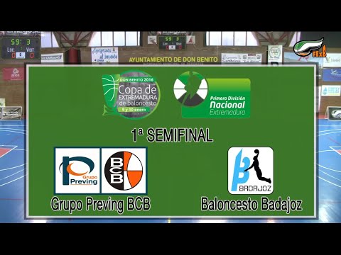 SEMIFINALES Copa Extremadura 2016: Grupo Preving BCB - Baloncesto Badajoz