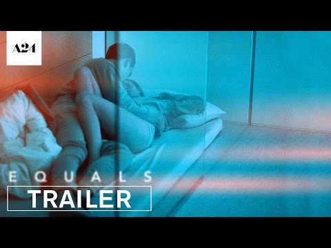 Equals (Trailer)