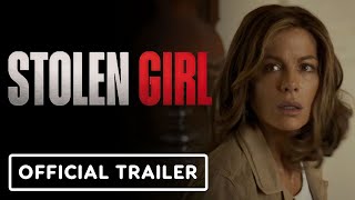 Download the video "Stolen Girl - Official Trailer (2025) Kate Beckinsale, Scott Eastwood"