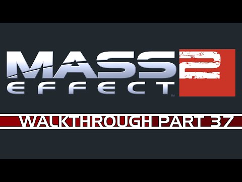 37. Mass Effect 2 Walkthrough - Paragon - Overlord
