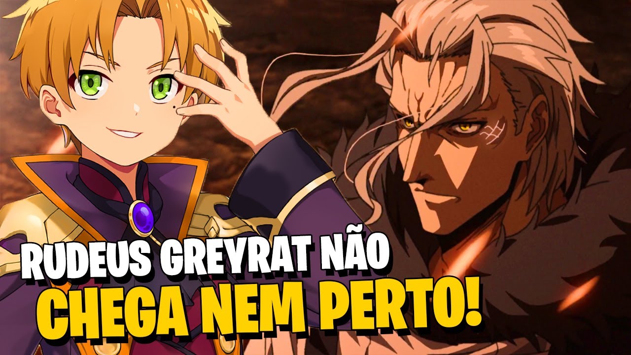 MUSHOKU TENSEI: OS 7 PERSONAGENS MAIS FORTES! RUDEUS ESTÁ NA LISTA? | 7 GRANDES PODERES - SPOILERS