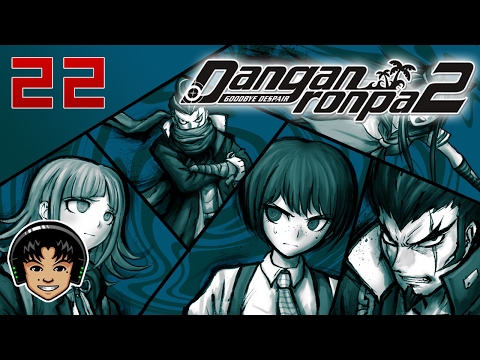 DANGANRONPA 2: Goodbye Despair Part 22 - Final Dead Room - Let's Play