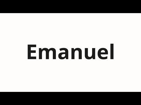 How to pronounce Emanuel