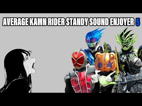 Babe, Please Stop! listen to Kamen rider standby sound! Episode 5 (+1 full sound)