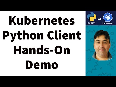 Kubernetes Python Client Hands-On Demo