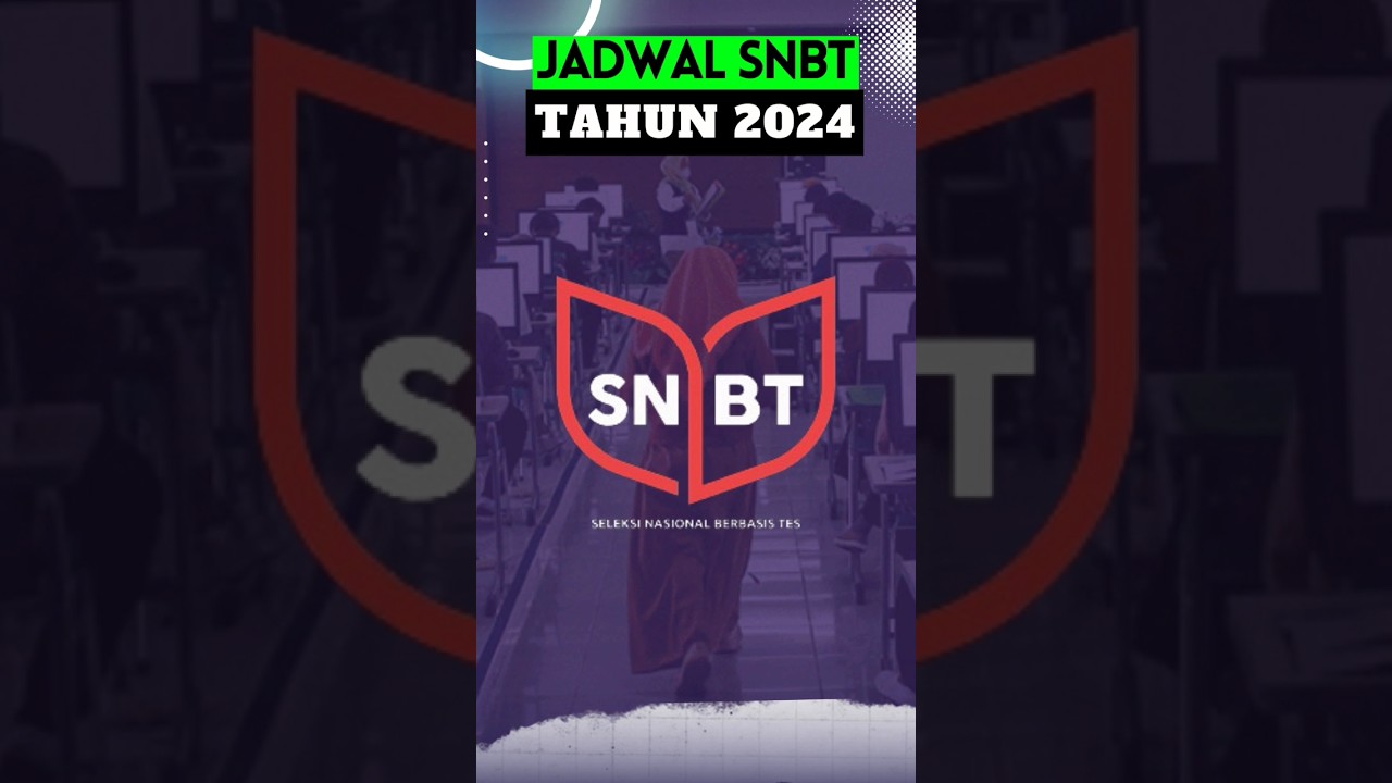 Jadwal Lengkap SNBT Tahun 2024 #jadwalsnbt #snbt #snbt2024