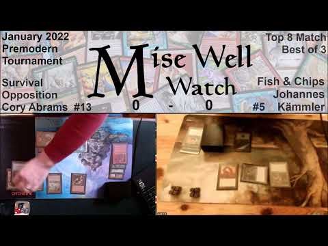 January 2022 Premodern Monthly - Top 8 Match - Survival Opposition vs Fish & Chips