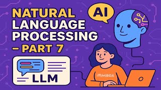 Natural Language Processing (NLP): The Ultimate Course from Beginner to Advanced - Part7