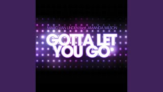 Gotta Let You Go (Club Mix)