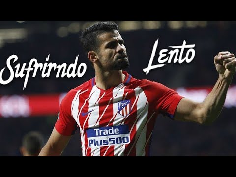 Diego Costa [RAP] Sufriendo [Estani] Goal & Skills