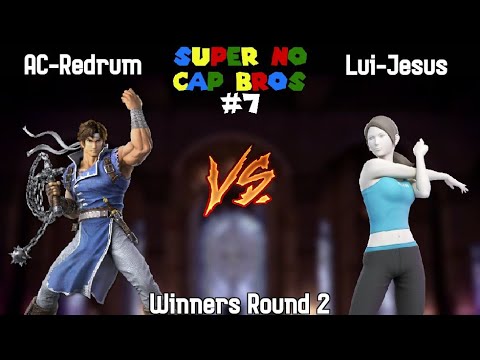 Super No Cap Bros 7 - Winners Round 2 - AC-Redrum vs Lui-Jesus