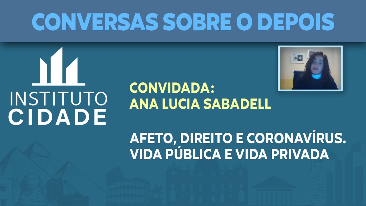 Watch Now CONVERSAS SOBRE O DEPOIS: Ana Lucia Sabadell CONVERSAS SOBRE O DEPOIS: Ana Lucia Sabadell