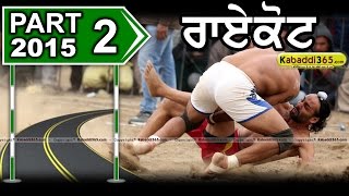 Raikot (Ludhiana)  Kabaddi Tournament 28 Feb 2015 Part 1 by Kabaddi365.com
