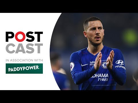 Football Postcast: Premier League Matchweek 34 | Liverpool v Chelsea | UCL | Weekend Tipping