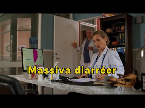 "Du har massiva diarréer"