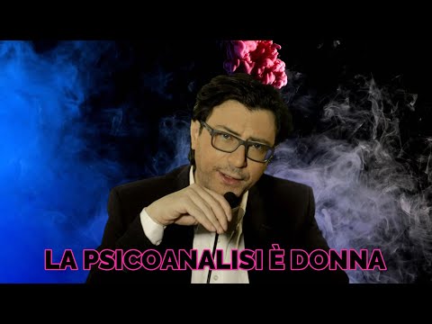 La psicoanalisi è donna - Massimo Recanati