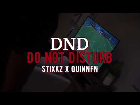 BTS  DND- Stixkz X QuinNFN #atx#rapalot
