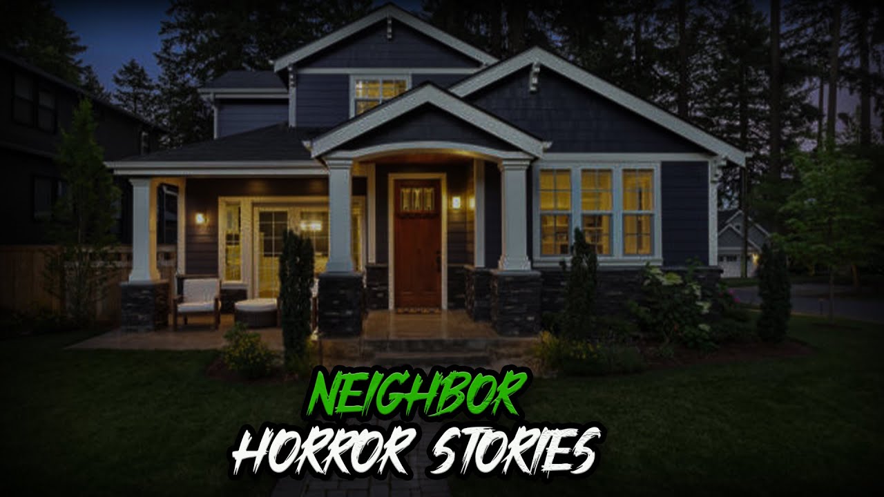 3 TRUE Creepy Neighbor Horror Stories