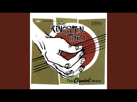 Oh, Miss Mary - The Kingston Trio