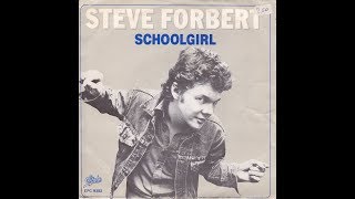 Steve Forbert - Schoolgirl (Vinyl Single)