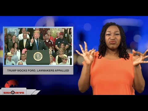 Trump mocks Ford, lawmakers appalled (ASL - 10.3.18)