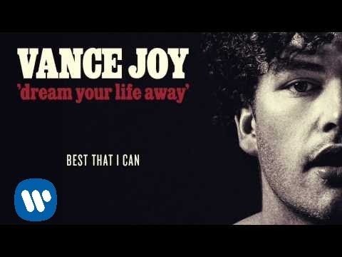 Vance Joy - Best That I Can [Official Audio]