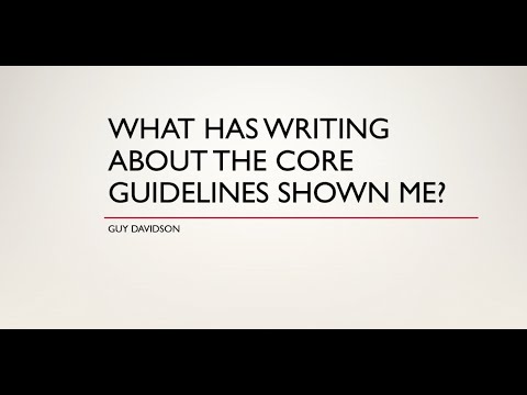 What has writing about the Core Guidelines shown me? - Guy Davidson