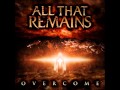 All That Remains Overcome (Full Album) HD 