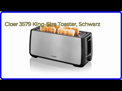 BEWERTUNG (2025): Cloer 3579 King-Size Toaster, Schwarz. WESENTLICHE Einzelheiten