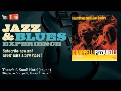 , Bucky Pizzarelli - There's A Small Hotel (take 1) のサムネイル