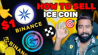 How to Sell ICE COIN👉 1$ ... BINANCE LISTING 🔥 MANTA , HOW TO CLAIM BEFORE LISTING , SQR 🤑💯💥