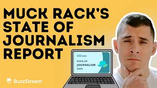 I Read Muck Rack's State of Journalism Report (So You Don't Have To)