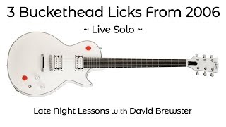 3 Buckethead Licks From 2006