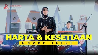 Download lagu HARTA DAN KESETIAAN  || COVER LILI || LIVE ORGEN TUNGGAL mp3