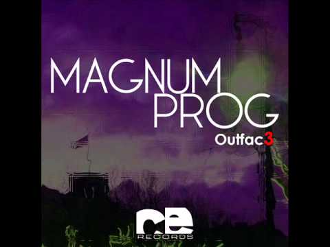 Outfac3 - Magnum Prog! (Fryde Remix) [CE Records] (25th July on Beatport.com)
