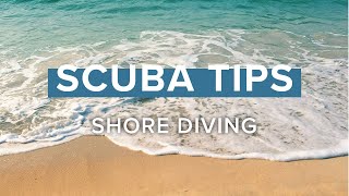 Shore Diving | Top Tips| @simplyscuba