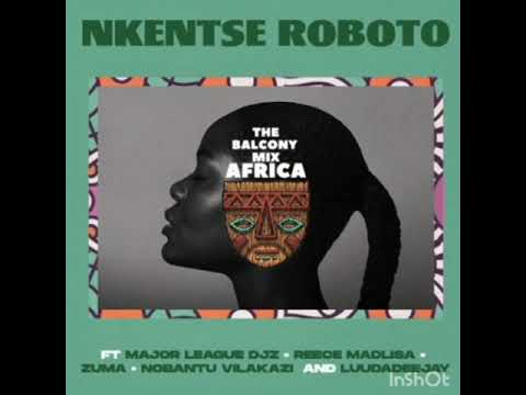 Major League Djz - Nkentse Roboto feat.Major League Djz,Amaroto,Nobantu Vilakazi & Luudadeejay