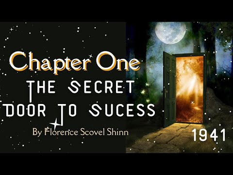 Chapter One | The Secret Door to Success #florencescovelshinn  #metaphysics #theuniversehasyourback