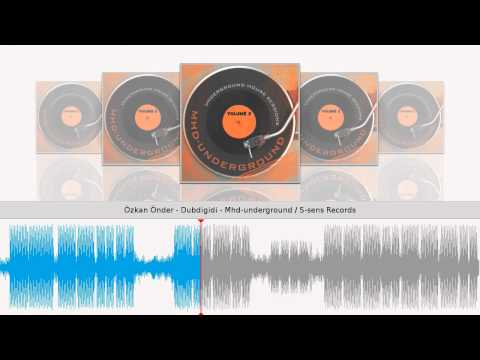 Özkan Önder - Dubdigidi - Mhd-underground / S-sens Records