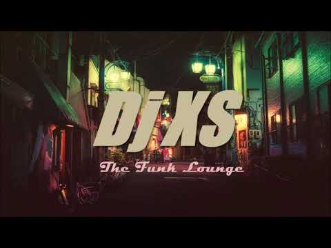 Lounge Beats - Chillout Music Mix  - Dj XS Jazz Funk, Soul, Chill Hop & Deep Boogie